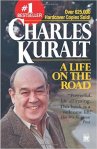 Charles Kuralt - A Life on the Road